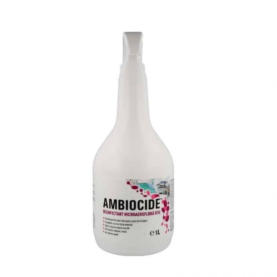 AMBIOCIDE® – Dezinfectant microaeroflora RTU, 1 litru AMBIOCIDE® – Dezinfectant microaeroflora RTU, 1 litru